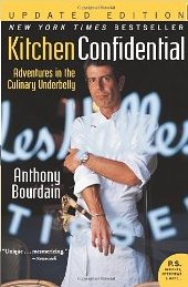 Kitchen Confidential Updated Ed: Adventures in the Culinary Underbelly (P.S.)